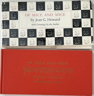Item #1689 Of Mice and Mice, with Drawings by the Author. Jean G. HOWARD