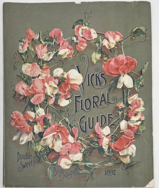 Item #1717 Vick's Floral Guide 1897. JAMES VICK'S SONS