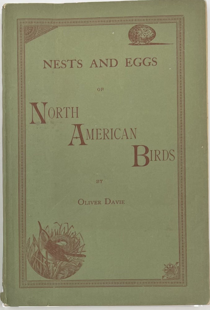 Item #1721 Egg Check List and Key to the Nests and Eggs of North American Birds, Second Edition Revised and Enlarged with Seven Full-Page Engravings. Oliver DAVIE, Theodore JASPER.