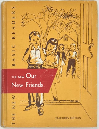 Item #1729 Guidebook to accompany The New Our New Friends, The 1956 Edition. William S. GRAY, May...