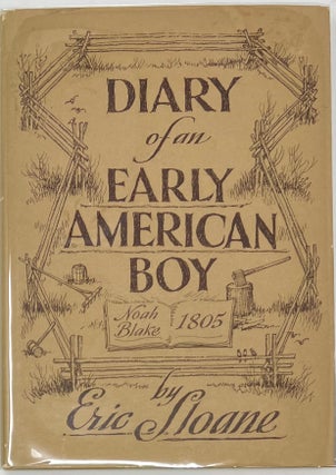 Item #1731 Diary of an Early American Boy, Noah Black 1805. Eric SLOANE