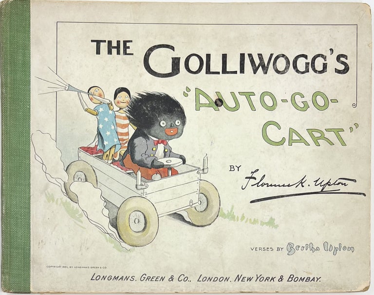 Item #1760 The Golliwogg's "Auto-Go-Cart" Bertha UPTON, verses. Florence K. UPTON.