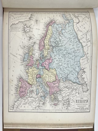 Mitchell’s New Reference Atlas for the Use of Colleges, Libraries, Families, and Counting Houses in a series of Fifty-Six Copperplate Maps, Exhibiting the Several Countries, Empires, Kingdoms, and States in the Modern and Ancient World. Compiled from the Latest Authorities.