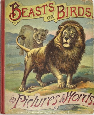 Item #1775 Beasts & Birds, in Pictures & Words. ANONYMOUS