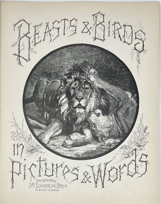 Beasts & Birds, in Pictures & Words
