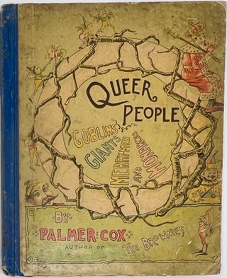 Item #1783 Queer People Such as Goblins, Giants, Merry-Men and Monarchs, and Their Kweer Kapers,...