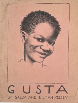 Item #1787 Gusta, A Story of the Virgin Islands as Told by Sally Kelsey age 11 years. ...