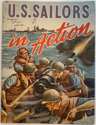 Item #183 U.S. Sailors in Action, A Fact Story of Naval Warfare in the Pacific. Roy J. SNELL