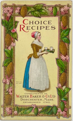 Item #1840 Chocolate and Cocoa Recipes by Miss Parloa and Other Celebrated Cooks. Home Made...
