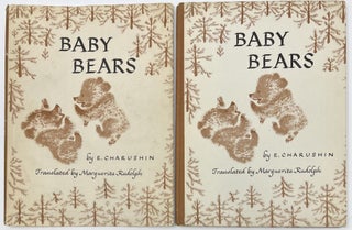 Item #1860 Baby Bears, A True Story, Translated from the Russian. E. CHARUSHIN, Marguerita...