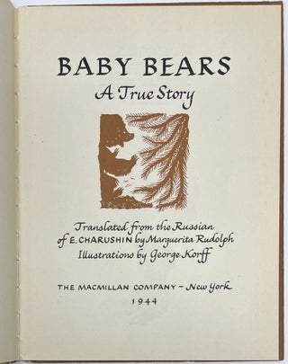 Baby Bears, A True Story, Translated from the Russian