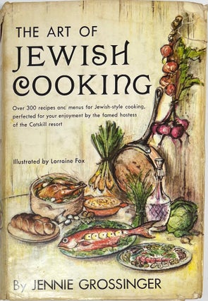 Item #1863 The Art of Jewish Cooking. Jennie GROSSINGER, introduction Paul Grossinger