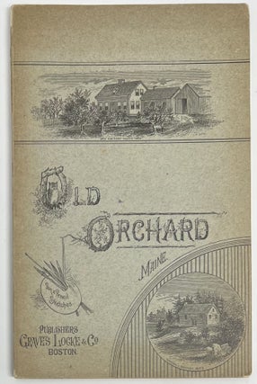 Item #1873 Old Orchard, Maine. Pen and Pencil Sketches. J. S LOCKE