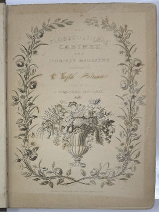 The Floricultural Cabinet and Florists’ Magazine, January to December 1842. Volume X