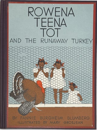Rowena Teena Tot and the Runaway Turkey