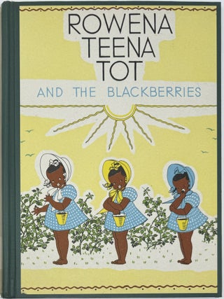 Rowena Teena Tot and the Blackberries