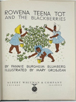 Rowena Teena Tot and the Blackberries