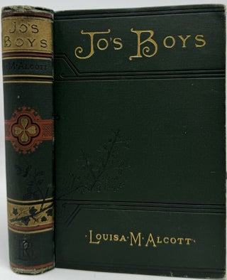 Item #1923 Jo's Boys and How They Turned Out. A Sequel to "Little Men" Louisa M. ALCOTT