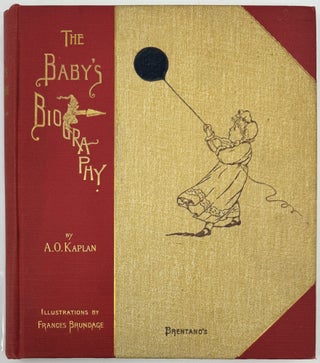 Item #1930 The Baby's Biography. A. O. KAPLAN