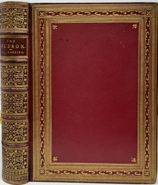 Item #1931 The Hudson, From the Wilderness to the Sea; Illustrated by Three Hundred and Six...