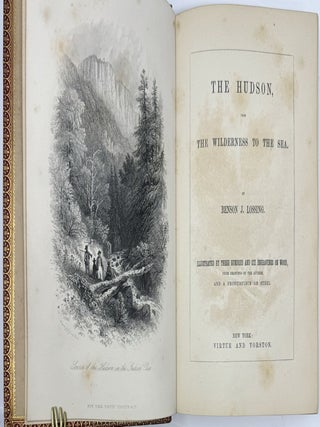 The Hudson, From the Wilderness to the Sea; Illustrated by Three Hundred and Six Engravings on Wood, from Drawings by the Author, and a Frontispiece on Steel