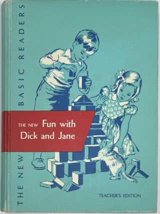 Item #1984 The New Fun with Dick and Jane, The 1956 Edition, bound with: Guidebook to accompany...