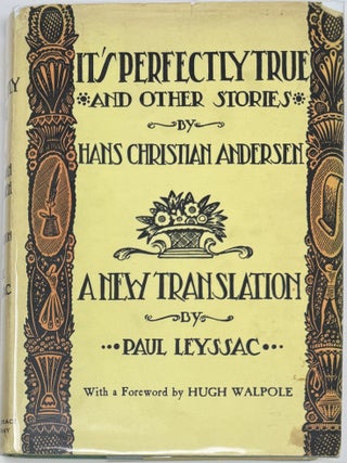 Item #1986 It's Perfectly True and Other Stories by Hans Christian Andersen, Translated from the...
