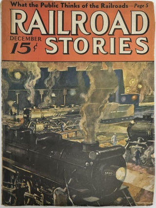 Item #2005 Railroad Stories, Formerly Railroad Man's Magazine, Volume XXI, No. 1, December 1936....