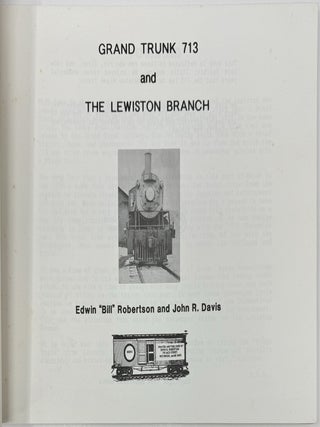 Grand Trunk 713 and the Lewiston Branch