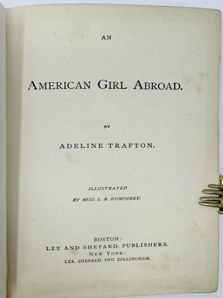 An American Girl Abroad, The Girlhood Series