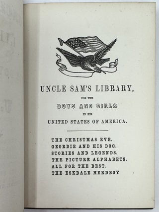 The Eskdale Herd-Boy, A Scottish Tale for the Instruction and Amusement of Young Persons. Uncle Sam's Library for The Boys ad Girls in His U.S.A.