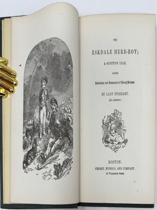 The Eskdale Herd-Boy, A Scottish Tale for the Instruction and Amusement of Young Persons. Uncle Sam's Library for The Boys ad Girls in His U.S.A.