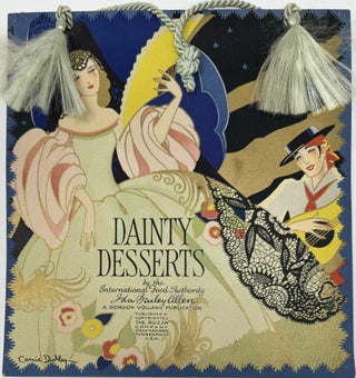 Item #2053 Dainty Desserts for the Family and Guests, with Eight Little Dessert Lessons by the...
