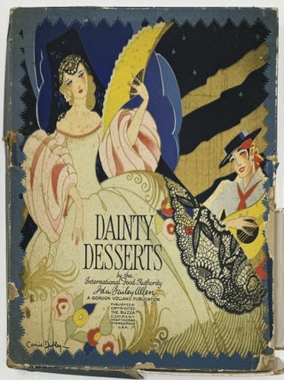 Dainty Desserts for the Family and Guests, with Eight Little Dessert Lessons by the International Food Authority, A Gordon Volland Publication