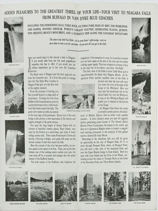 The Best Way to Go—The Only Way to See Niagara Falls via M.L. Van Dyke Tours Blue Coaches, or 1926 Packard Sedans. Greatest Scenic Approach to the Falls via Canadian Boulevard, Reached Only by Automobile—Returning on American Side of the River.