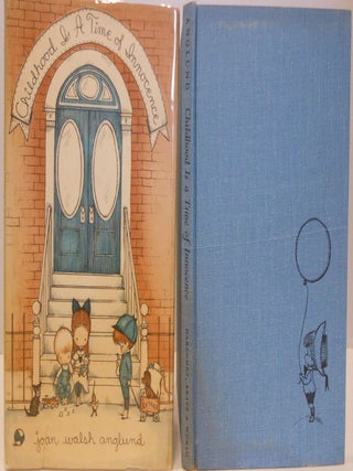 Item #210 Childhood is a Time of Innocence. Joan Walsh ANGLUND
