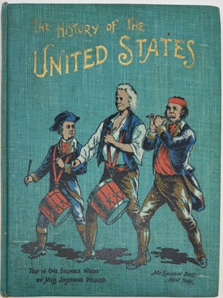 Item #2119 The History of the United States, Told in One-Syllable Words, With Colored...