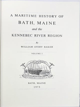 A Maritime History of Bath, Maine and the Kennebec River Region