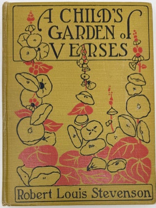 Item #2148 A Child's Garden of Verses. Robert Louis STEVENSON