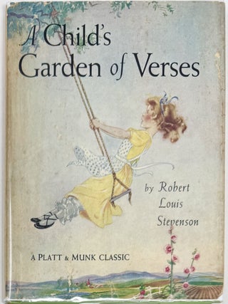 Item #2149 A Child's Garden of Verse, The Complete Edition, With a Biographical Sketch of the...