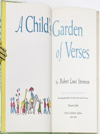 A Child's Garden of Verse, The Complete Edition, With a Biographical Sketch of the Author and an Index of First Lines.