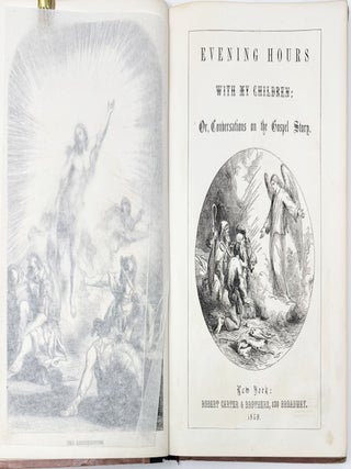 Evening Hours with My Children: Or, Conversations on the Gospel Story