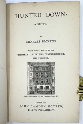 Hunted Down: A Story. With Some Account of Thomas Griffiths Wainewright, the Poisoner.