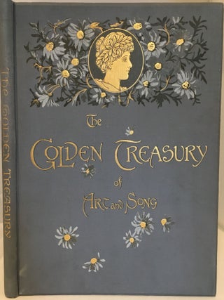 Item #229 The Golden Treasury of Art and Song. Robert E. MACK
