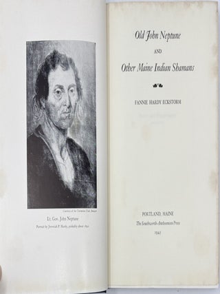 Item #2303 Old John Neptune and Other Maine Indian Shamans. Fannie Hardy ECKSTORM
