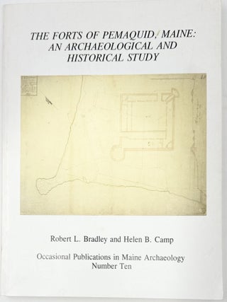 Item #2308 The Forts of Pemaquid, Maine: An Archaeological and Historical Study, Occasional...