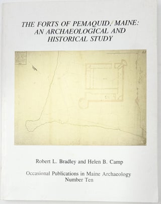 Item #2308 The Forts of Pemaquid, Maine: An Archaeological and Historical Study, Occasional...