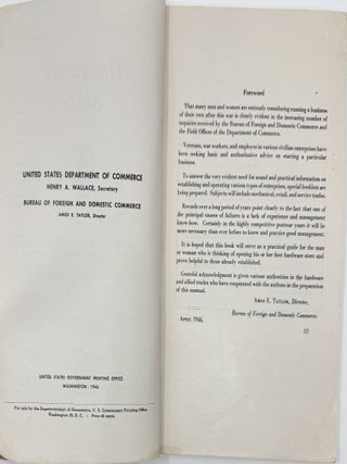 Establishing and Operating a Hardware Store, Industrial (Small Business) Series No. 31. (Originally prepared as and Education Manual for the War Department)
