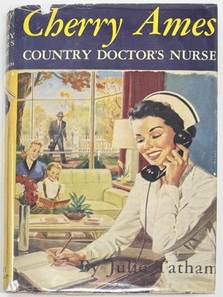 Item #2328 Cherry Ames Country Doctor's Nurse. Julie TATHAM