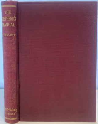Item #264 The Shepherd's Manual, A Practical Treatise on The Sheep. Designed Especially for...